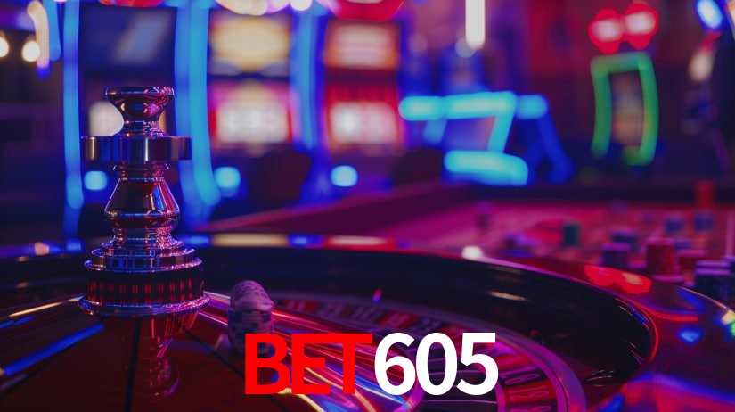 bet605: Jogos de Caça-Níqueis-Altas Recompensas, Roleta-Velocidade, Blackjack-Desafios Máximos
